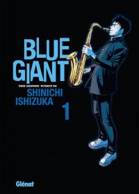  Blue giant T1, manga chez Glénat de Ishizuka