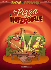  Raoul & Fernand T4 : La pizza infernale (0), bd chez Bamboo de Erroc, Ducasse, Ducasse