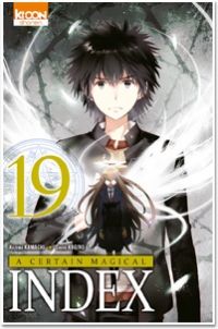A certain magical index T19, manga chez Ki-oon de Kamachi, Kogino