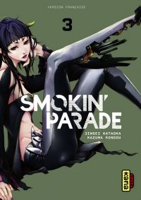  Smokin’parade T3, manga chez Kana de Kataoka, Kondou