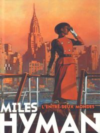 Miles Hyman : L'entre-deux mondes (0), bd chez Locus Solus de Hyman