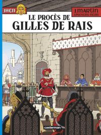  Jhen T17 : Le Procès de Gilles de Rais (0), bd chez Casterman de Pleyers, Belhadj Kacem , Pleyers
