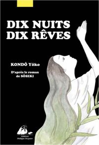 Dix nuits dix rêves, manga chez Philippe Picquier de Sôseki, Kondô