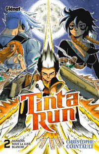  Tinta run T2 : Dansons sous la lune blanche (0), manga chez Glénat de Cointault