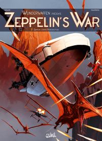  Zeppelin's war T3 : Zeppelin contre ptérodactyles (0), bd chez Soleil de Richard D.Nolane, Jovensa, Digikore studio