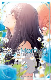  Good morning little briar-rose T5, manga chez Akata de Morino
