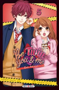  Be-twin you & me T5, manga chez Soleil de Aikawa