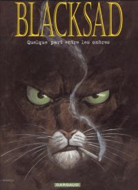  Blacksad T1 : Quelques part entre les ombres (0), bd chez Dargaud de Canales, Guarnido