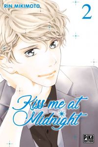  Kiss me at midnight T2, manga chez Pika de Mikimoto