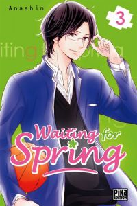  Waiting for spring T3, manga chez Pika de Anashin