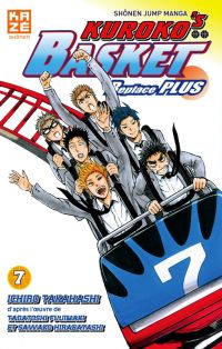  Kuroko’s basket Replace PLUS T7, manga chez Kazé manga de Hirabayashi,  Fujimaki