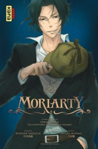  Moriarty T2, manga chez Kana de Takeuchi, Doyle, Miyoshi