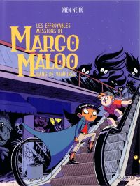  Les effroyables missions de Margo Maloo T2 : Gang de vampires (0), bd chez Gallimard de Weing