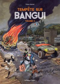  Tempête sur Bangui T2, bd chez La boîte à bulles de Kassaï
