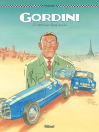 Gordini : Le sorcier bien aimé (0), bd chez Glénat de Wozniak