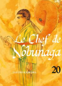 Le chef de Nobunaga T20, manga chez Komikku éditions de Kajikawa