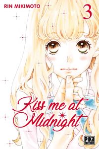  Kiss me at midnight T3, manga chez Pika de Mikimoto