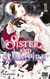  Sister and vampire  T1, manga chez Pika de Akatsuki