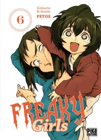  Freaky girls T6, manga chez Pika de Petos