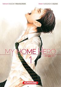  My home hero T1, manga chez Kurokawa de Yamakawa, Araki