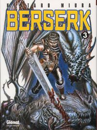  Berserk T3, manga chez Glénat de Miura