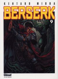  Berserk T9, manga chez Glénat de Miura