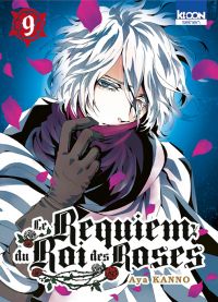 Le Requiem du roi des roses  T9, manga chez Ki-oon de Kanno