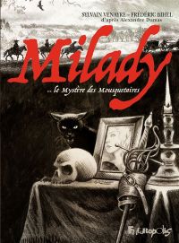 Milady : Le mystère des Mousquetaires (0), bd chez Futuropolis de Venayre, Bihel