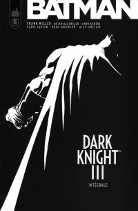 Batman-Dark Knight III, comics chez Urban Comics de Miller, Risso, Romita Jr, Kubert, Sinclair, Anderson, Mulvihill