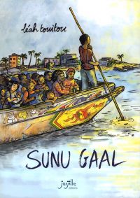 Sunu Gaal, bd chez Jarjille éditions de Touitou