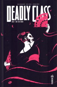  Deadly Class T7 : Love like blood (0), comics chez Urban Comics de Remender, Craig, Boyd