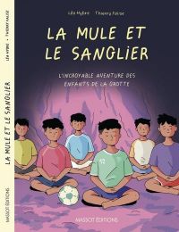 La Mule et le sanglier, bd chez Massot Editions/Editions Rabelais de Falise, Hybre
