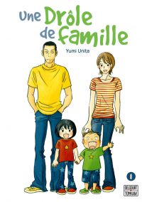 Une drôle de famille T1, manga chez Delcourt Tonkam de Unita