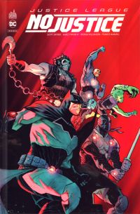 Justice League- No Justice, comics chez Urban Comics de Tynion IV, Snyder, Williamson, Jimenez, Manapul, Rossmo, Hi-fi colour, Sanchez