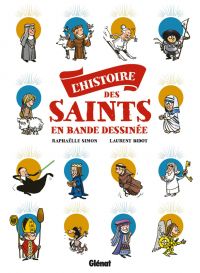 Histoire des saints en BD, bd chez Glénat de Simon, Bidot, Bidot