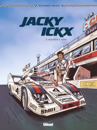 Jacky Ickx T2 : Monsieur le Mans (0), bd chez Glénat de Dugomier, Krings, Lauprêtre