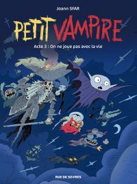  Petit vampire T3 : On ne joue pas avec la vie (0), bd chez Rue de Sèvres de Sfar