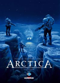  Arctica T10 : Le complot (0), bd chez Delcourt de Pecqueur, Kovačević, Schelle
