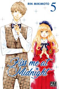  Kiss me at midnight T5, manga chez Pika de Mikimoto