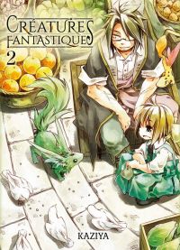  Créatures fantastiques T2, manga chez Komikku éditions de Kaziya