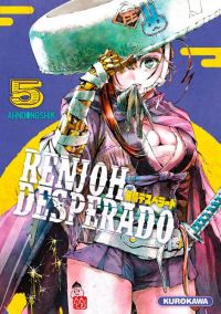  Renjoh desperado T5, manga chez Kurokawa de Dongshik