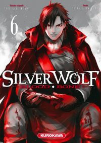  Silver wolf Blood bone T6, manga chez Kurokawa de Konda, Yukiyama