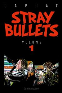  Stray Bullets T1, comics chez Delcourt de Lapham