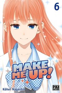  Make me up T6, manga chez Pika de Nagashii