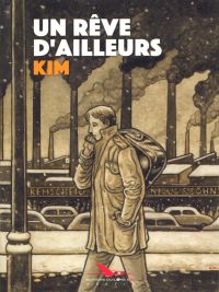 Un Rêve d'ailleurs, bd chez Les éditions du Long Bec de Kim