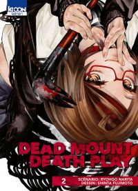  Dead mount death play T2, manga chez Ki-oon de Narita, Fujimoto