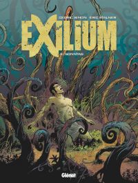  Exilium T3 : Sonntag (0), bd chez Glénat de Stalner, Simon, Fantini