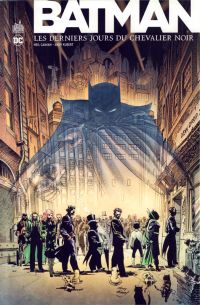 Batman : Les derniers jours du chevalier noir -  Edition de luxe (0), comics chez Urban Comics de Gaiman, Kubert, Sinclair