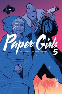  Paper Girls T5, comics chez Urban Comics de Vaughan, Chiang, Wilson, Cunniffe