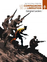 Les Compagnons de la libération : Général Leclerc (0), bd chez Bamboo de Le Naour, Blier, Bouët